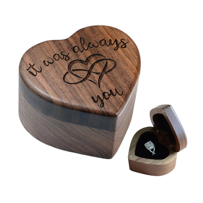 Engagement Ring Box for Proposal Pocket Size Walnut Wooden Heart Engraved (It Was Always You)